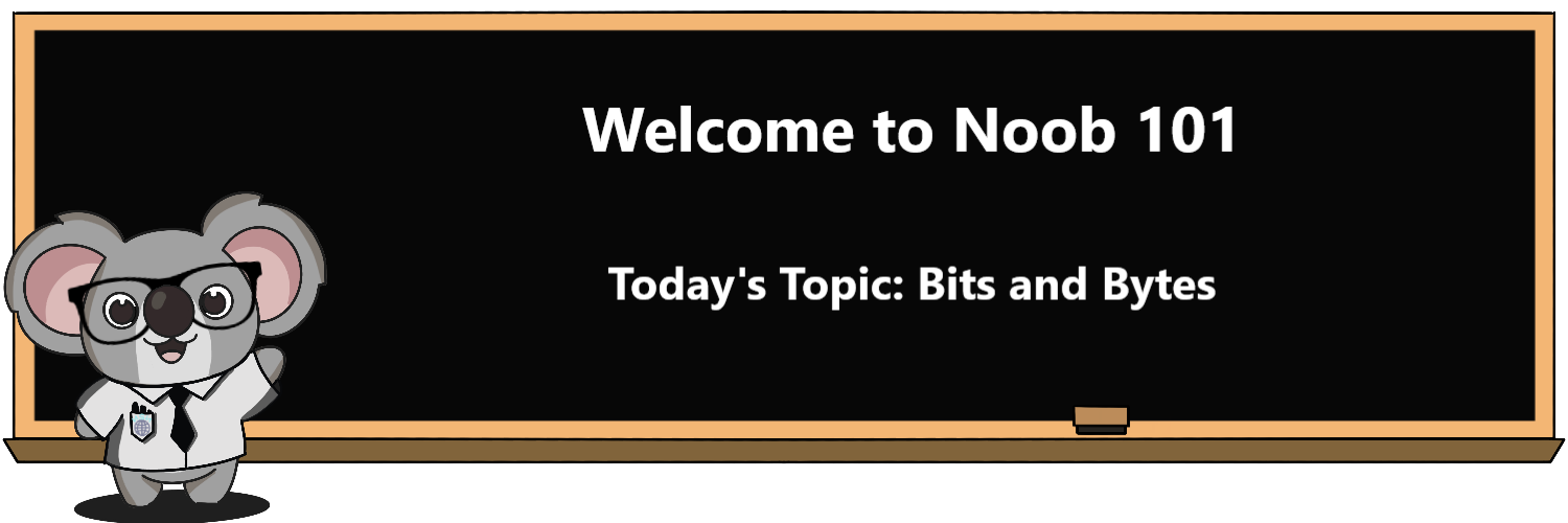 What I understand about Bits and Bytes