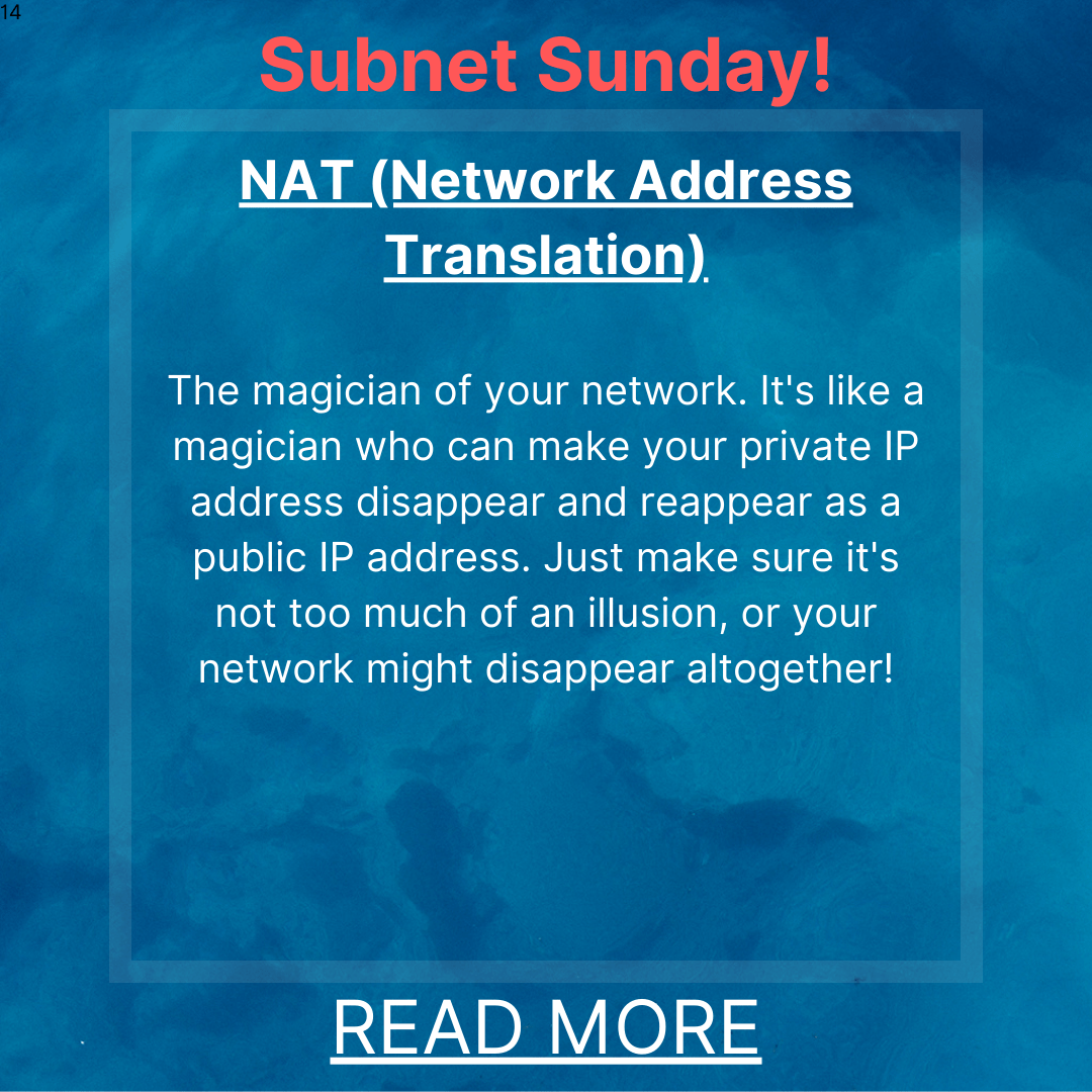 Subnet Sunday: NAT – The Magician of Your Network