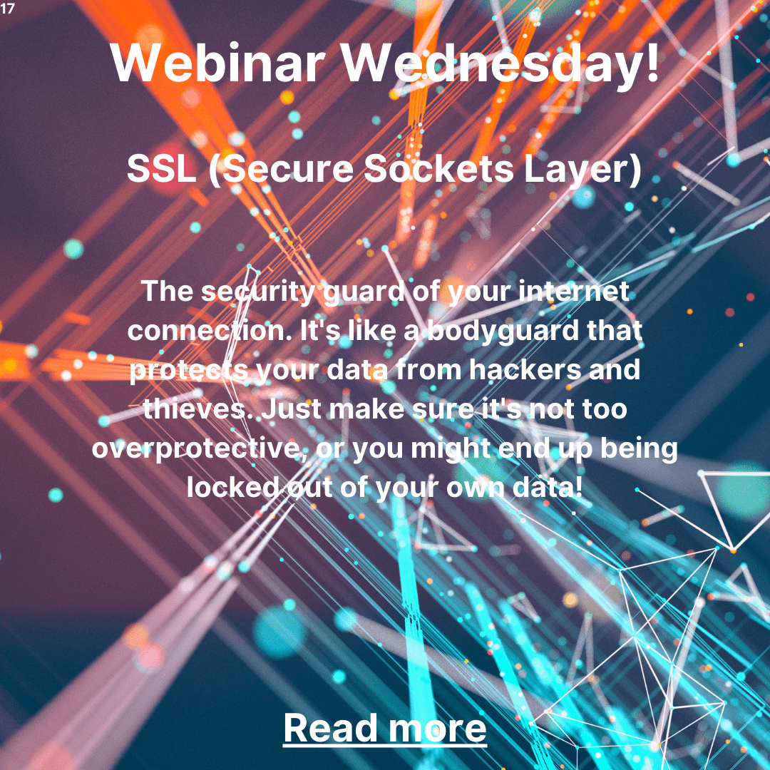Webinar Wednesday: Understanding SSL – The Key to Secure Online Communication