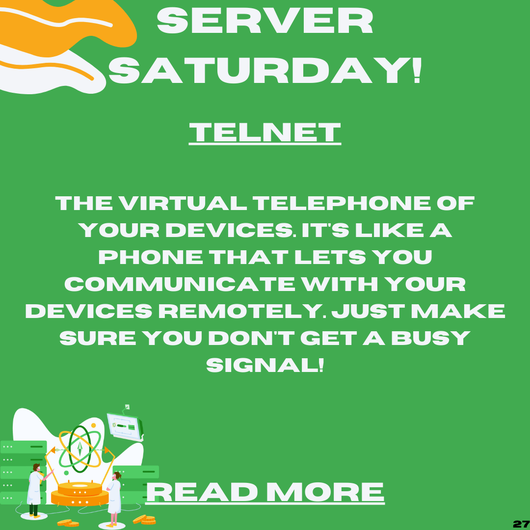 Server Saturday: Unlocking the Secrets of Telnet – A Remote Access Protocol