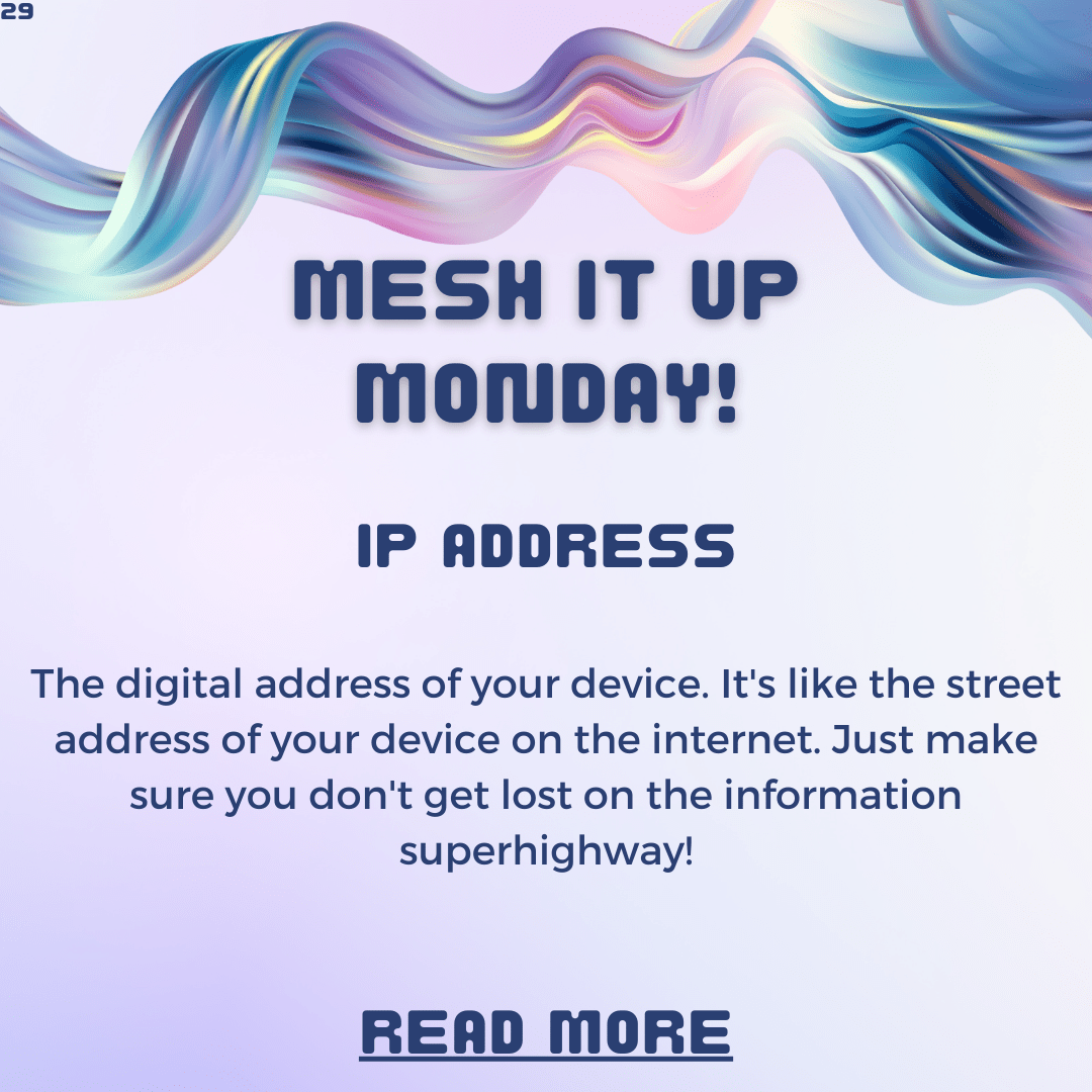 Mesh it Up Monday: Decoding IP Addresses