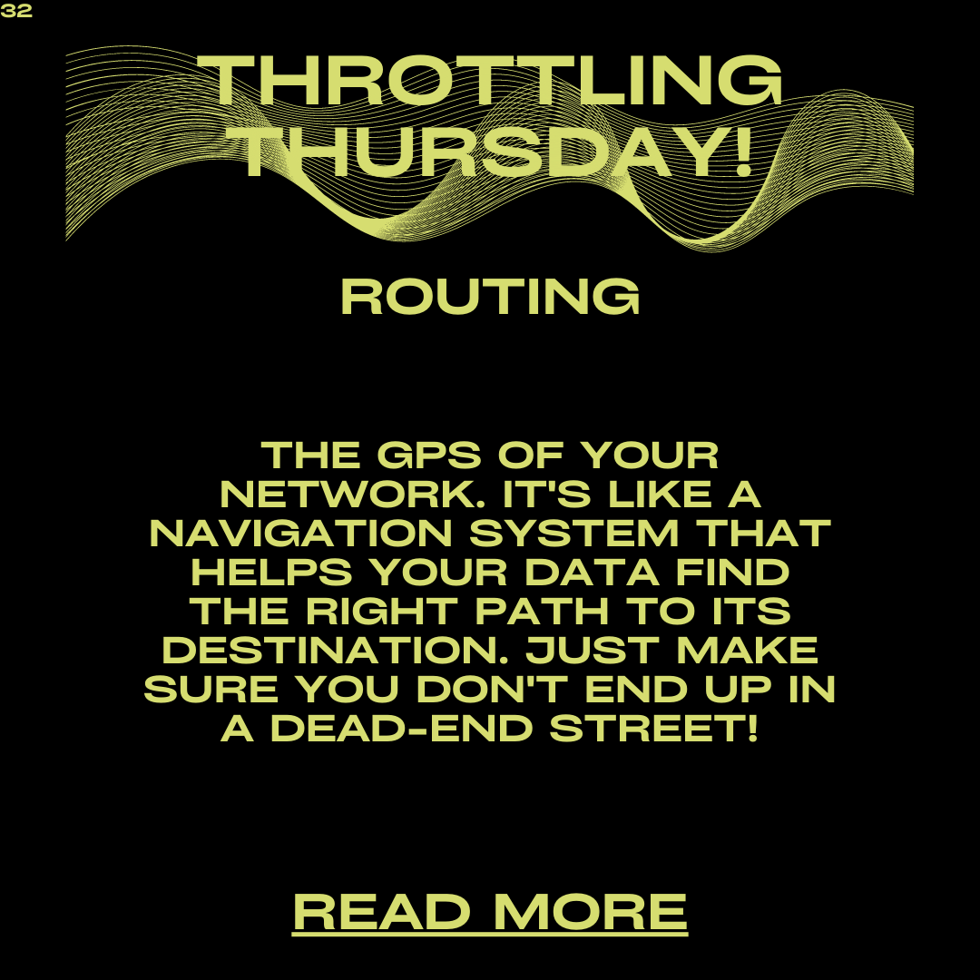 Throttling Thursday: Navigating the World of Routing – Everything You Need to Know