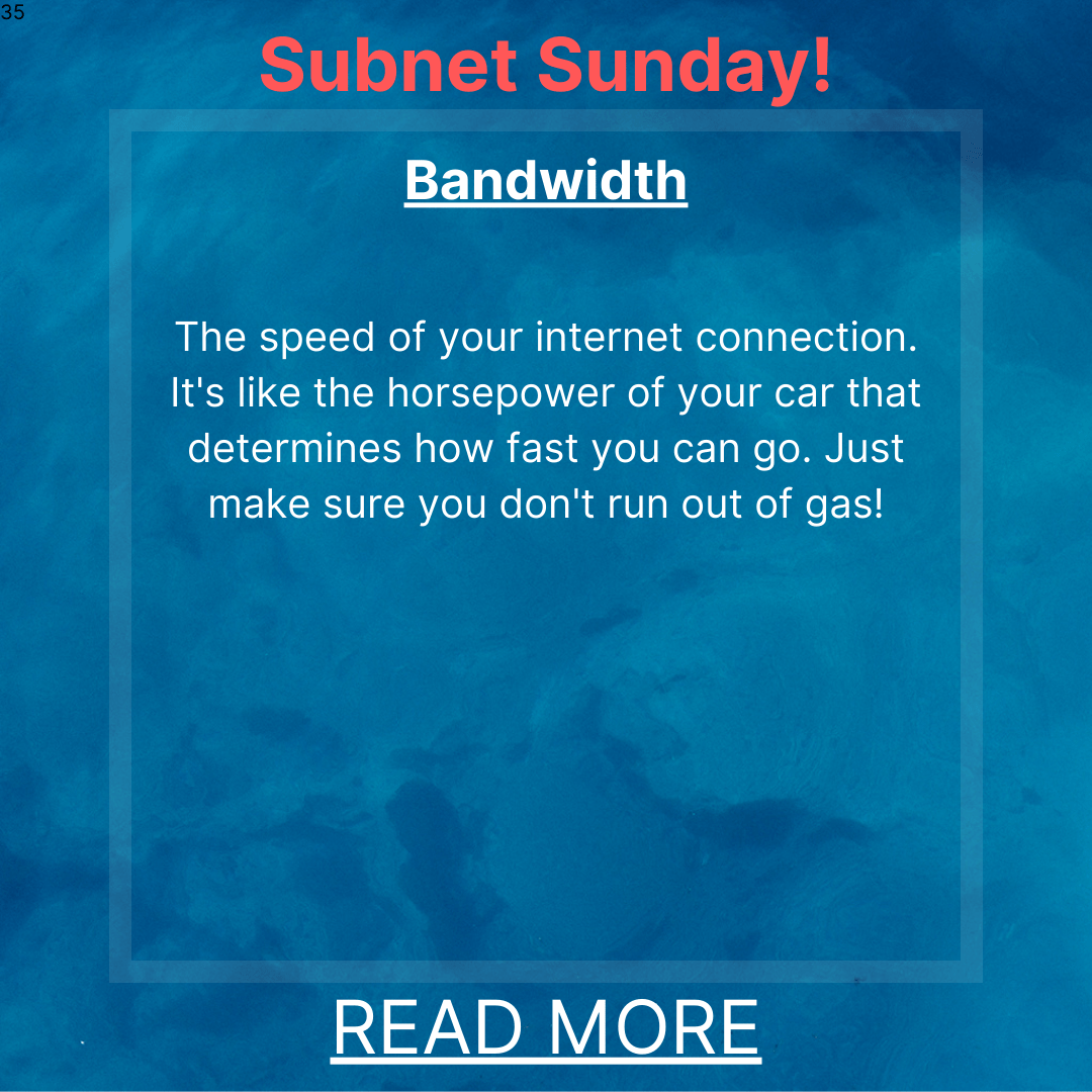 Subnet Sunday: Bandwidth 101 – Understanding Network Speed and Capacity