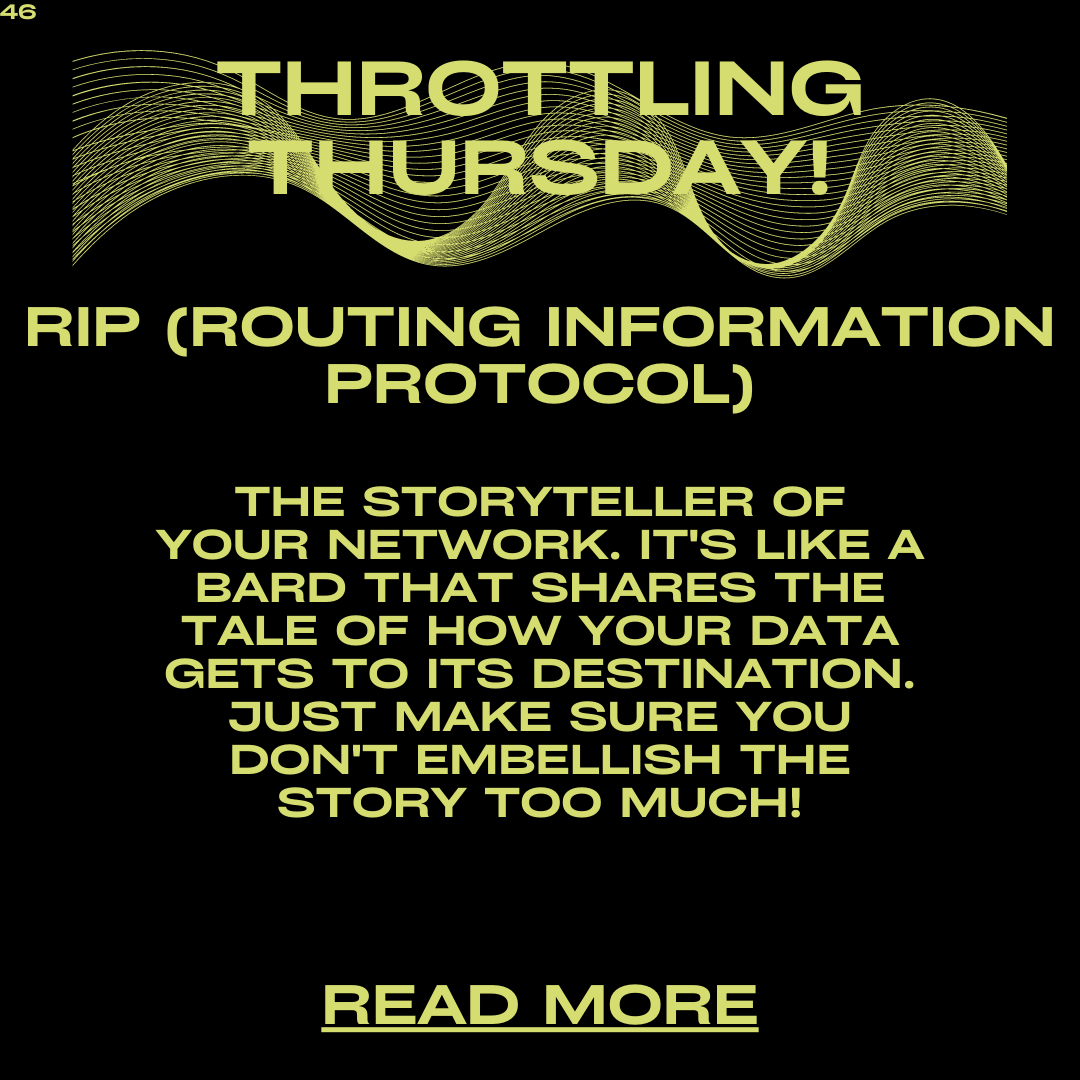Throttling Thursday: RIP – The Routing Protocol That Bridges Your Network