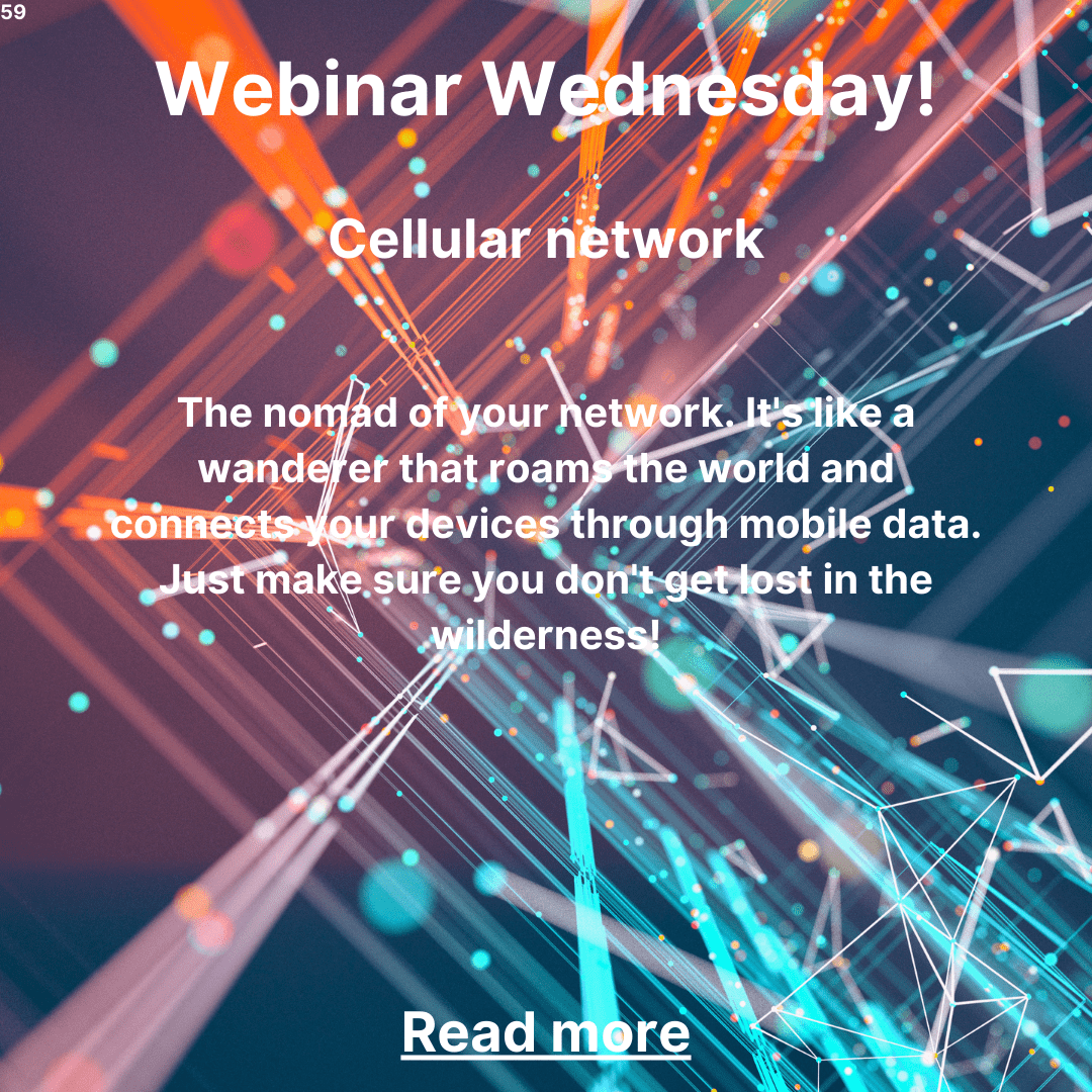 Webinar Wednesday: Cellular Network 101 – Understanding the Backbone of Mobile Communication
