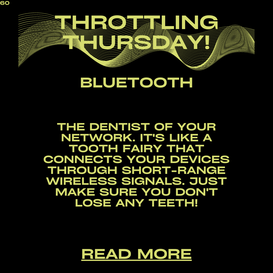 Throttling Thursday: Bluetooth – How It Works and Its Endless Possibilities