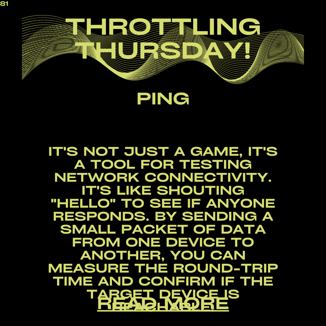 Throttling Thursday: Ping – Testing Connectivity Made Simple